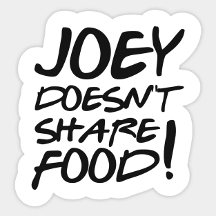 Joey doesn't share food Sticker